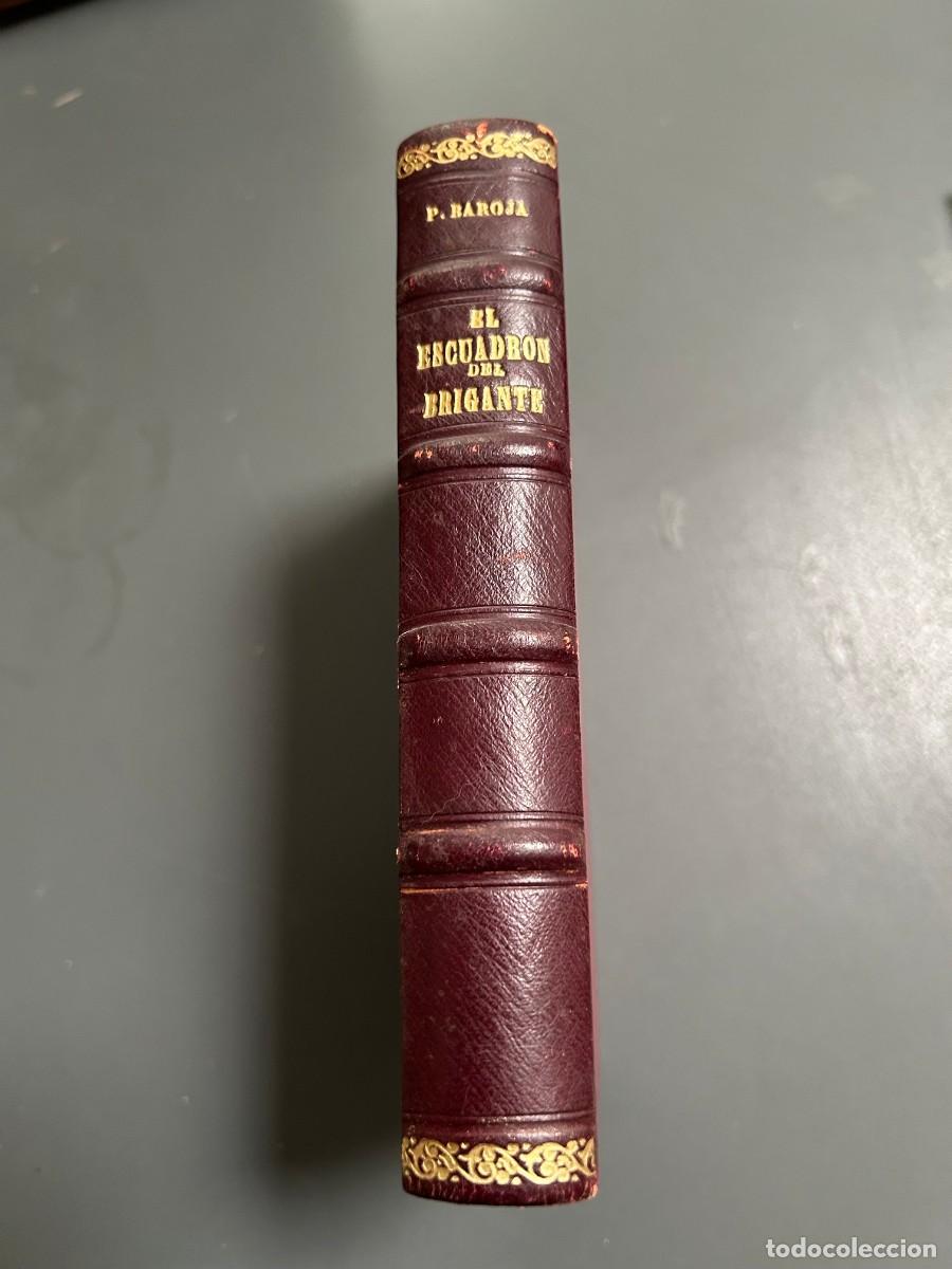 Libros antiguos: EL ESCUADRON DEL BRIGANTE. PIO BAROJA. 1921. 1&ordf; EDICI&Oacute;N.