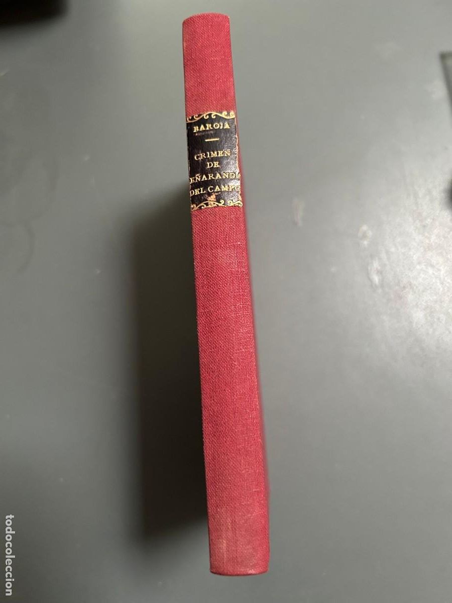 Libros antiguos: EL HORROROSO CRIMEN DE PE&Ntilde;ARANDA DEL CAMPO Y OTRAS HISTORIAS. PIO BAROJA.