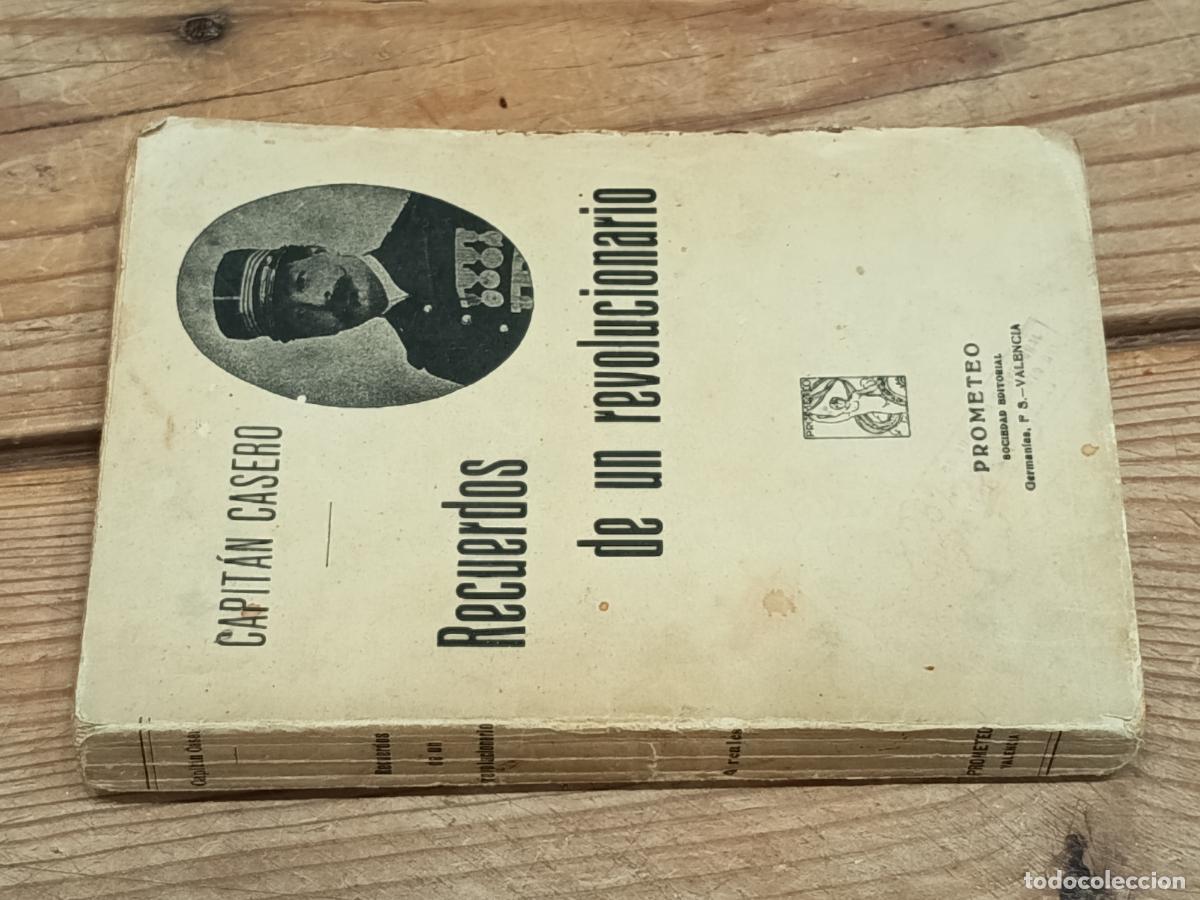 Libros antiguos: CAPIT&Aacute;N CASERO. Recuerdos de un revolucionario