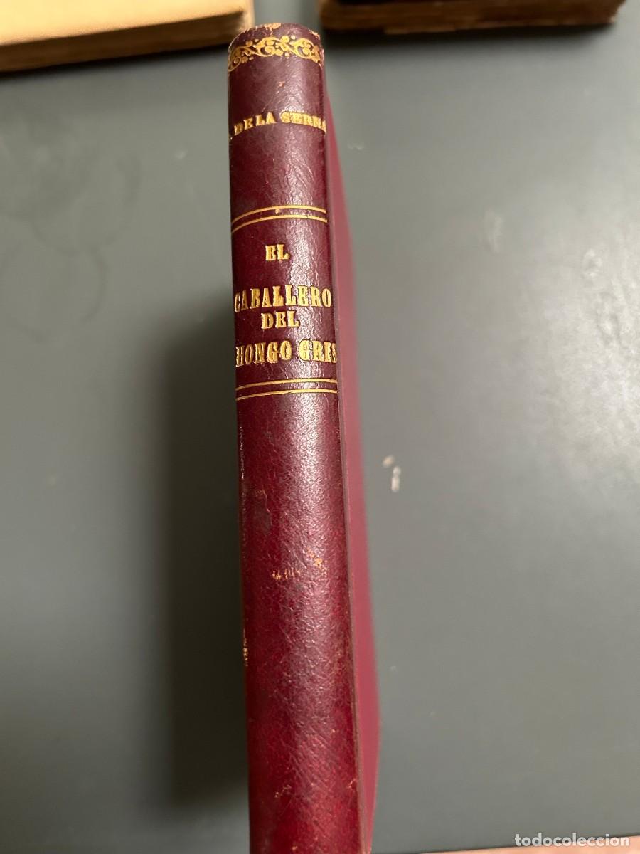 Libros antiguos: EL CABALLERO DEL HONGO GRIS. RAMON GOMEZ DE LA SERNA. 1928. 1&ordm; EDICI&Oacute;N.