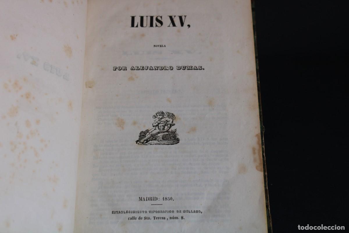 Libros antiguos: LUIS XV / ALEJANDRO DUMAS / 1850 - Foto 7