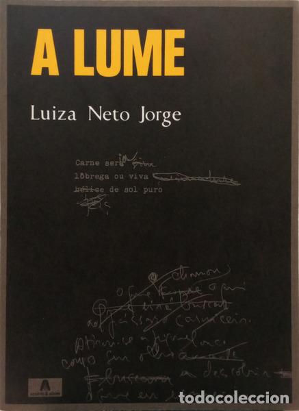 Libros antiguos: NETO JORGE. (Luiza) - A LUME. - Foto 1