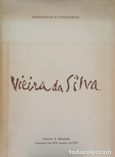 Libros antiguos: CESARINY. (M&aacute;rio) - VIEIRA DA SILVA: SERIGRAFIAS E LITOGRAFIAS.