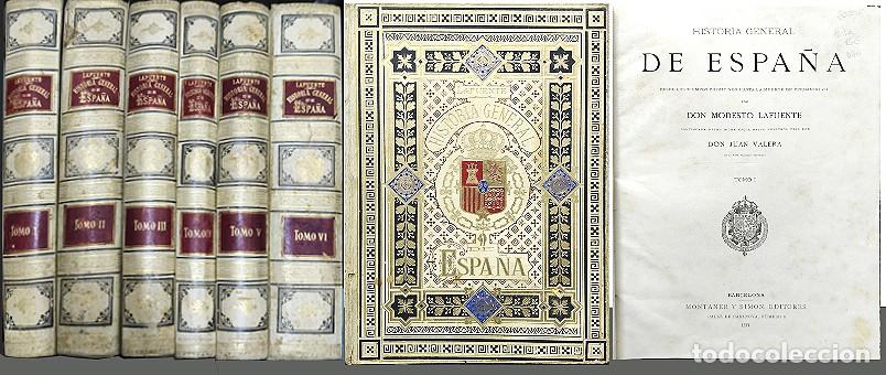 Libros antiguos: HISTORIA GENERAL DE ESPA&Ntilde;A 6 TOMOS - A-HE-1382