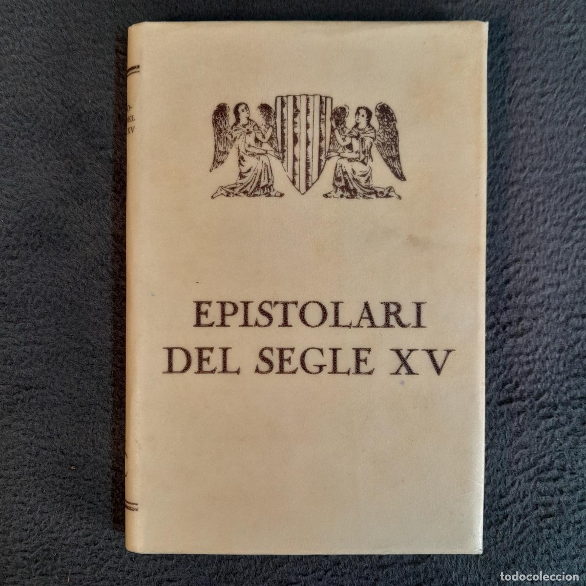 Old books: TP-24. EPISTOLARI DEL SEGLE XV (FRANCESC MARTORELL). A&Ntilde;O 1926