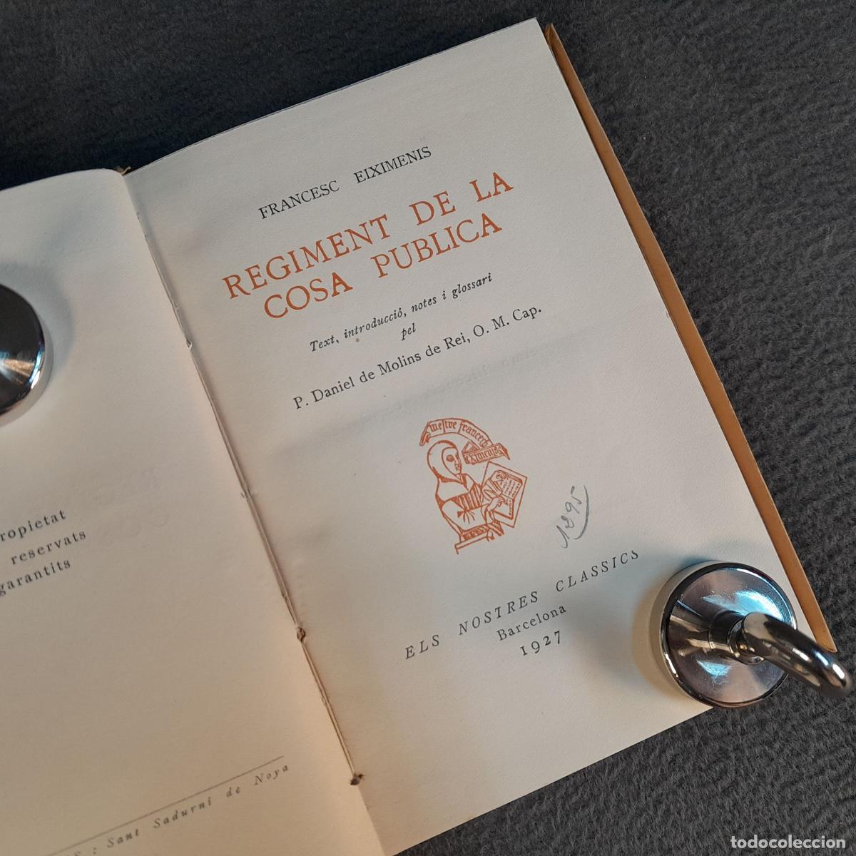 Libros antiguos: TP-32. FRANCESC EIXIMENIS - REGIMENT DE LA COSA P&Uacute;BLICA. A&Ntilde;O 1927 - Foto 4