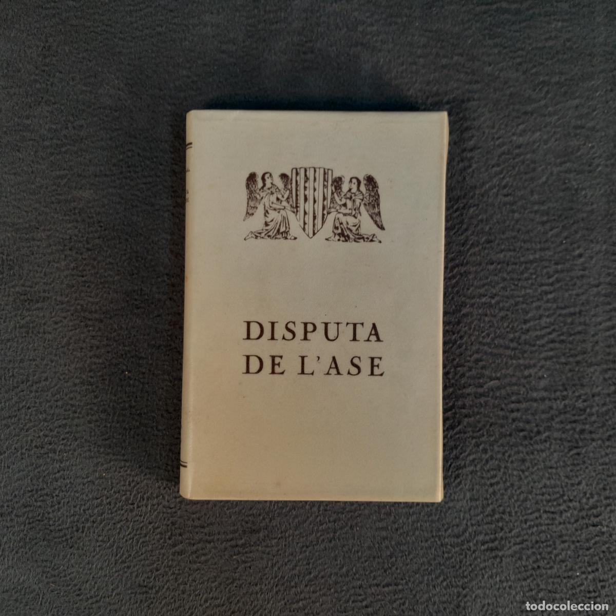 Libri antichi: TP-36. ANSELM TURMEDA - DISPUTA DE L'ASE. SIGLO XX. A&Ntilde;O 1928