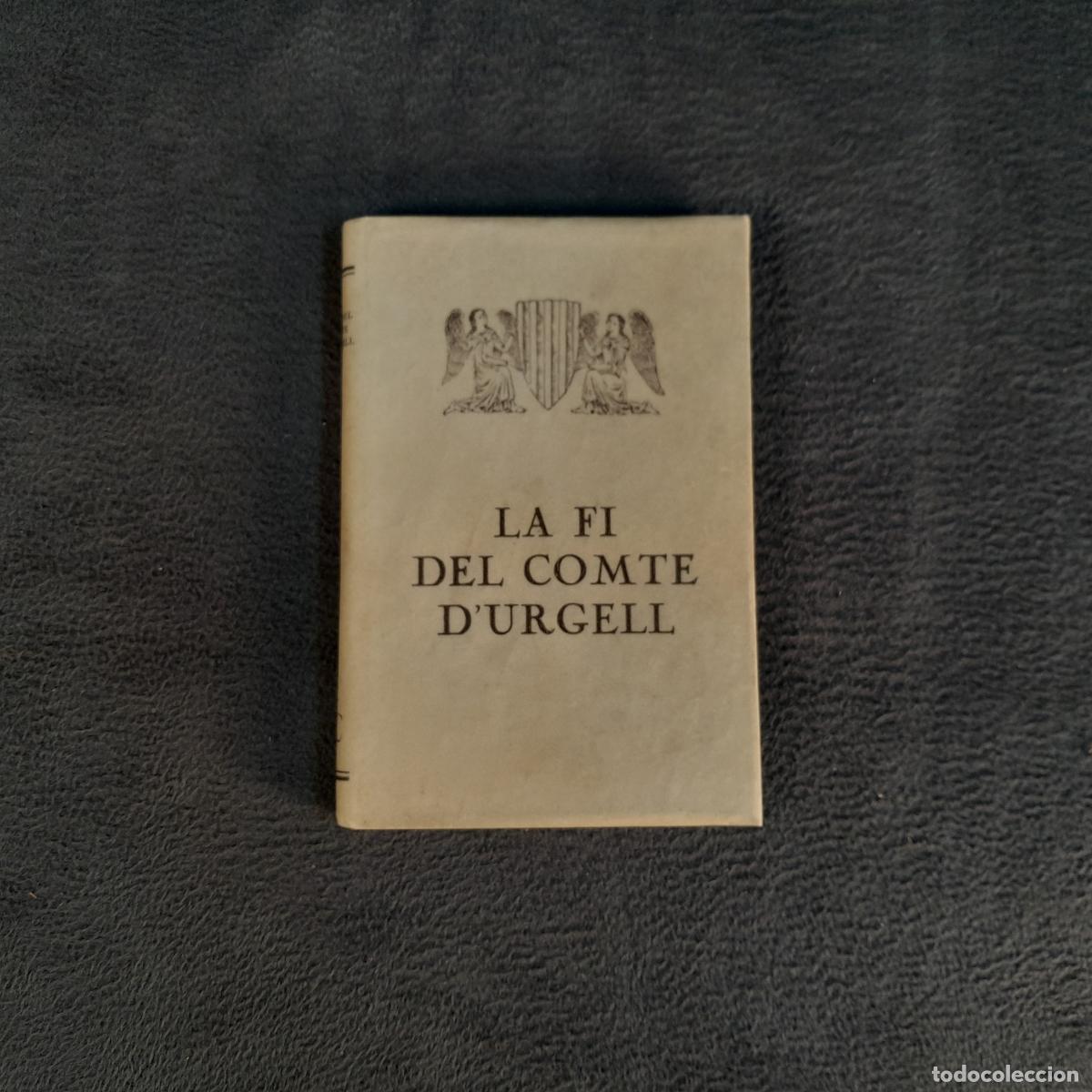 Old books: TP-38. LA FI DEL COMTE D&rsquo;URGELL. XAVIER DE SALAS BOSCH.1931
