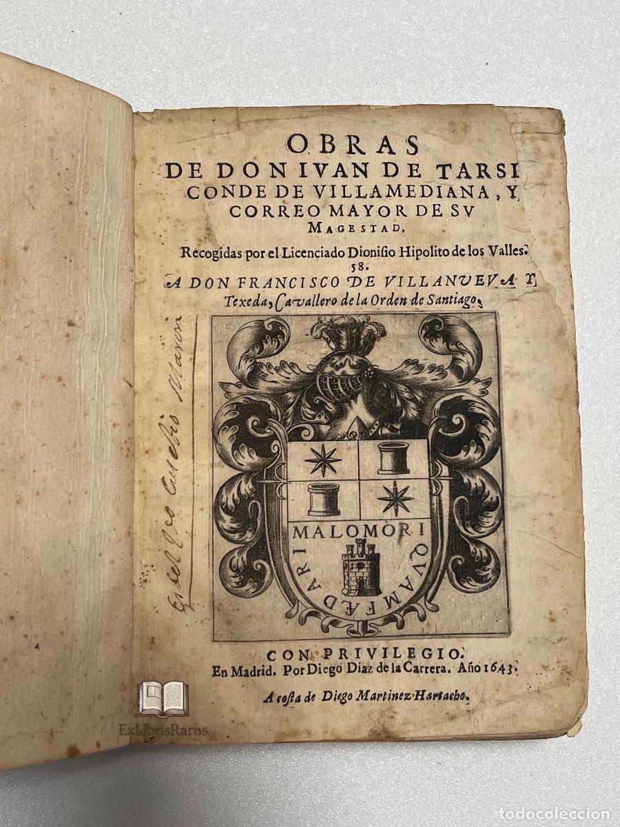 Libros antiguos: Juan de Tassis y Peralta (Conde de Villamediana) &ndash; Obras. Madrid, Diego D&iacute;az de la Carrera, 1643.