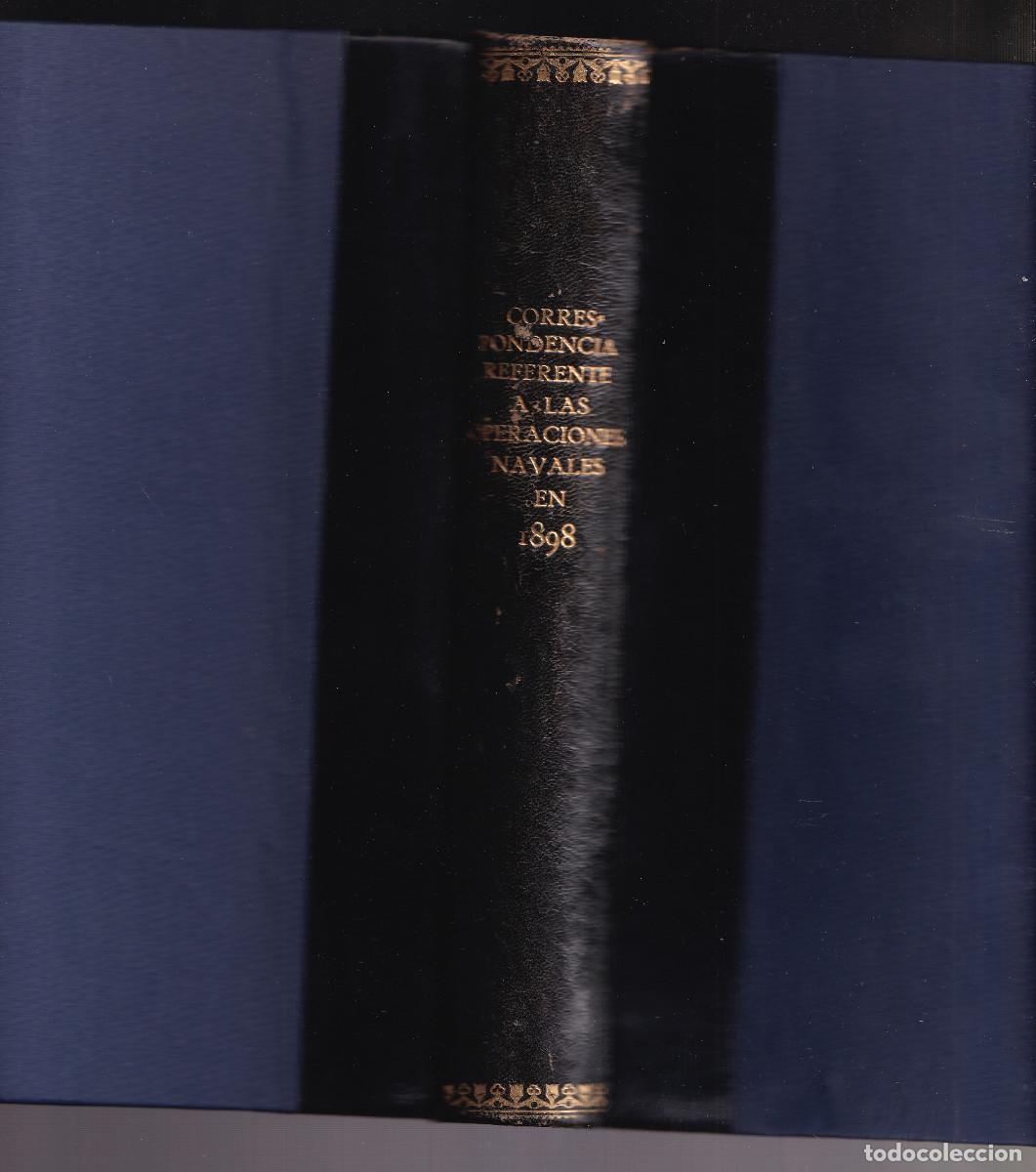 Libros antiguos: OPERACIONES NAVALES CONTRA ESTADOS UNIDOS EN 1898. FILIPINAS, CUBA, ANTILLAS. MUY RARO