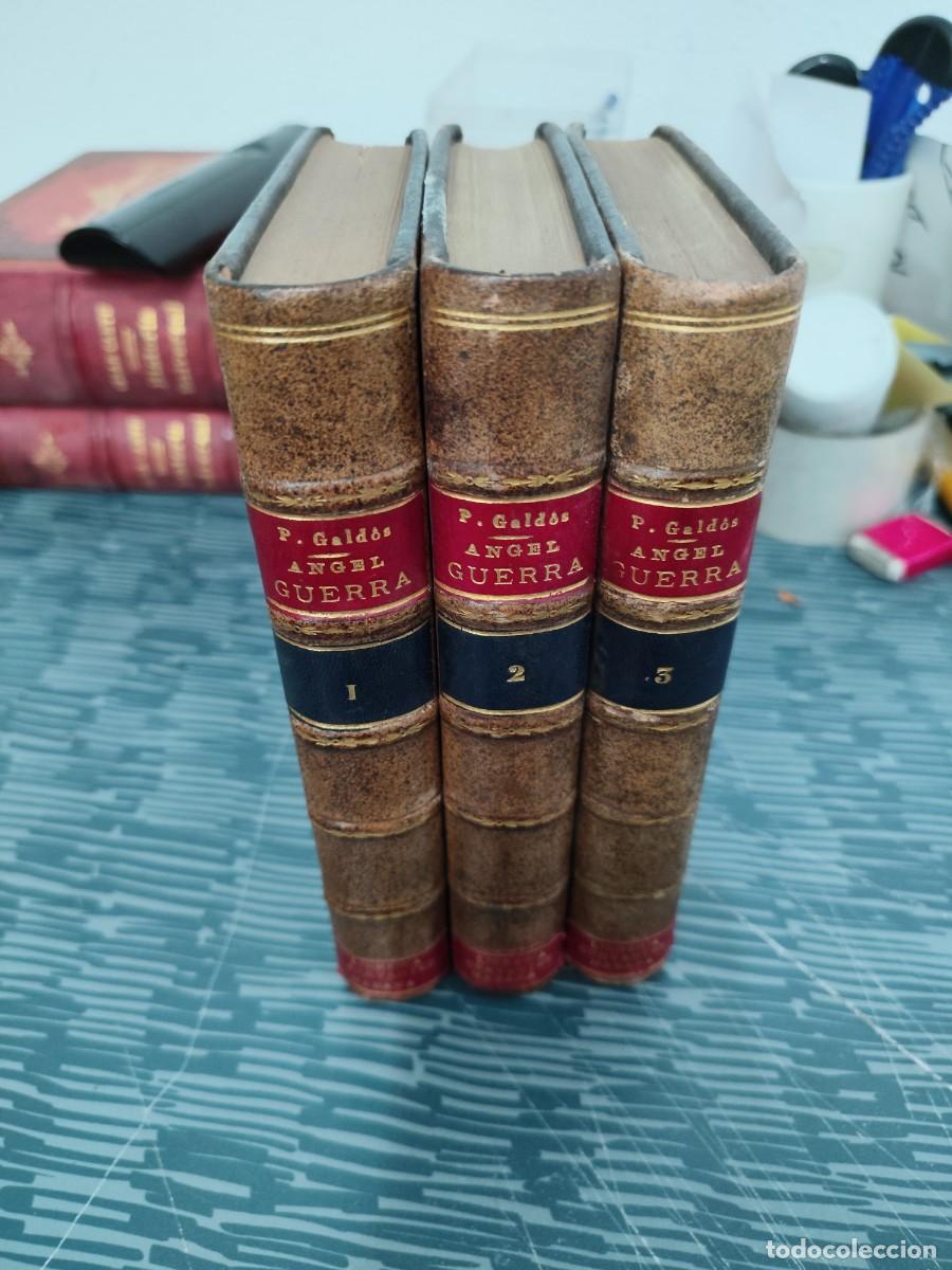 Libros antiguos: &Aacute;NGEL GUERRA,BENITO P&Eacute;REZ GALD&Oacute;S,3 TOMOS, MADRID,1891,VER SUMARIOS.