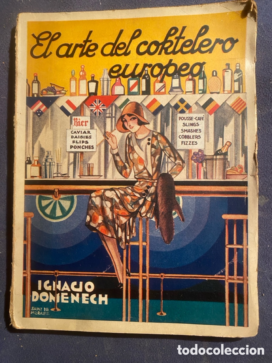 Libros antiguos: IGNACIO DOMENECH: - EL ARTE DEL COCKTELERO EUROPEO - (BARCELONA, 1931)