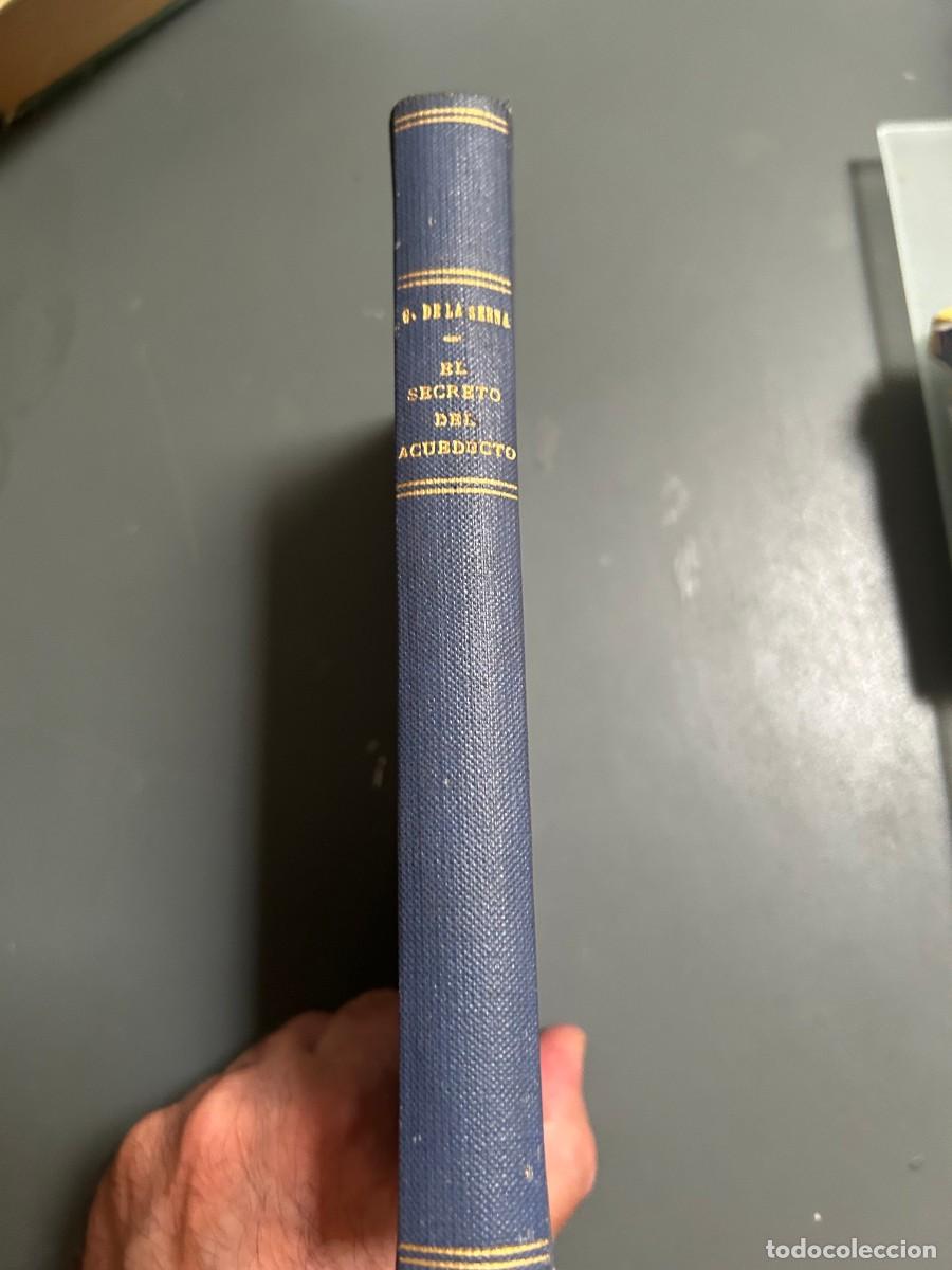 Libros antiguos: EL SECRETO DEL ACUEDUCTO. RAM&Oacute;N GOMEZ DE LA SERNA. 1922. 1&ordf; EDICI&Oacute;N.