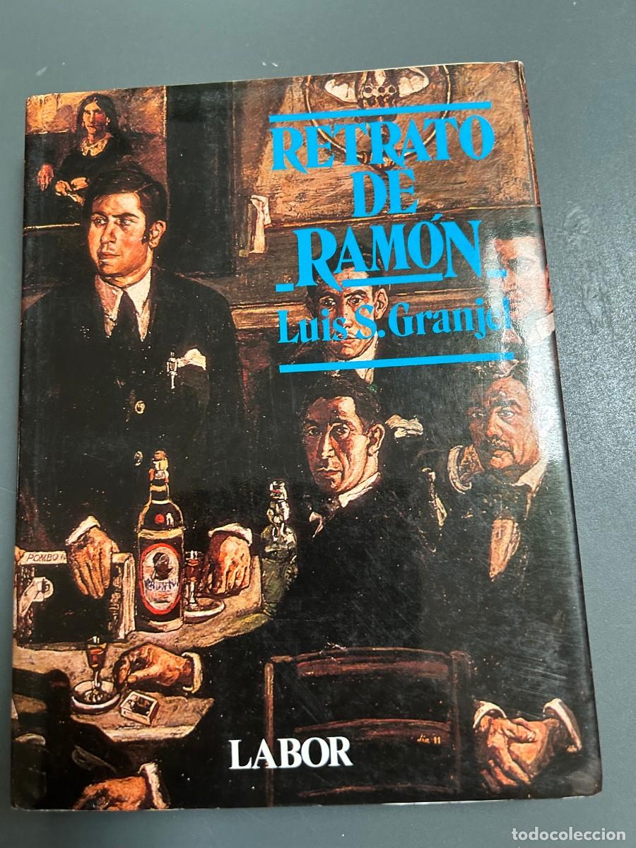 Libros antiguos: RETRATO DE RAMON. LUIS S. GRANJEL. RAM&Oacute;N GOMEZ DE LA SERNA. FOTOGRAF&Iacute;AS Y DIBUJOS.