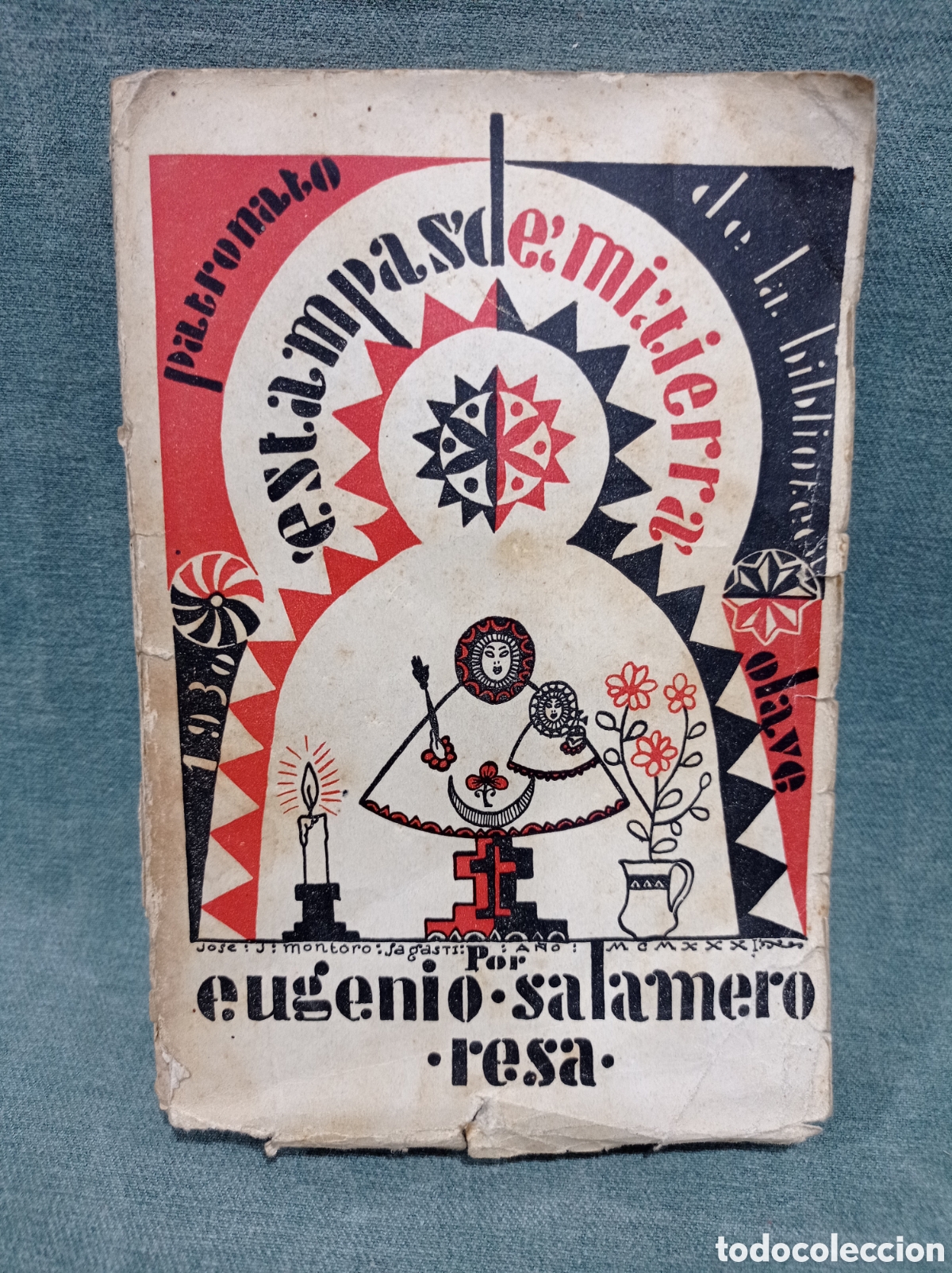 Libros antiguos: ESTAMPAS DE MI TIERRA - EUGENIO SALAMERO RESA - 1930 - PATRONATO DE LA BIBLIOTECA OLAVE