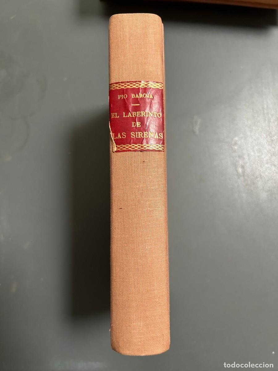 Libros antiguos: EL LABERINTO DE LAS SIRENAS. PIO BAROJA. 1923. 1&ordf; EDICI&Oacute;N.