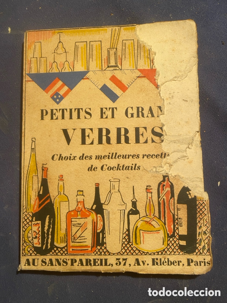 Libri antichi: NINA TOVE - A.H. ADAIR: - PETITS ET GRANDS VERRES. Choix des meilleurs cocktails - (PARIS, 1927)