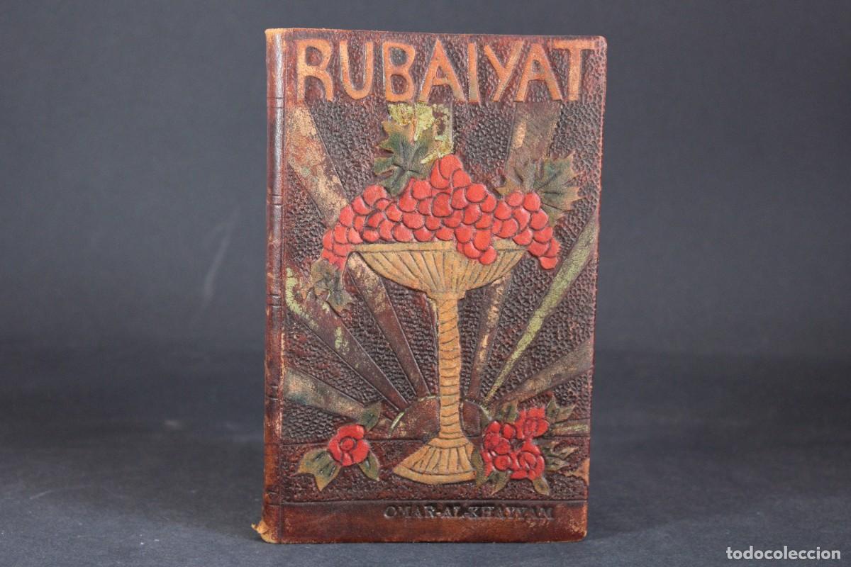 Libros antiguos: RUBAIYAT DE OMAR-AL-KHAYYAM / CARLOS MUZZIO SAENZ PE&Ntilde;A / 1925