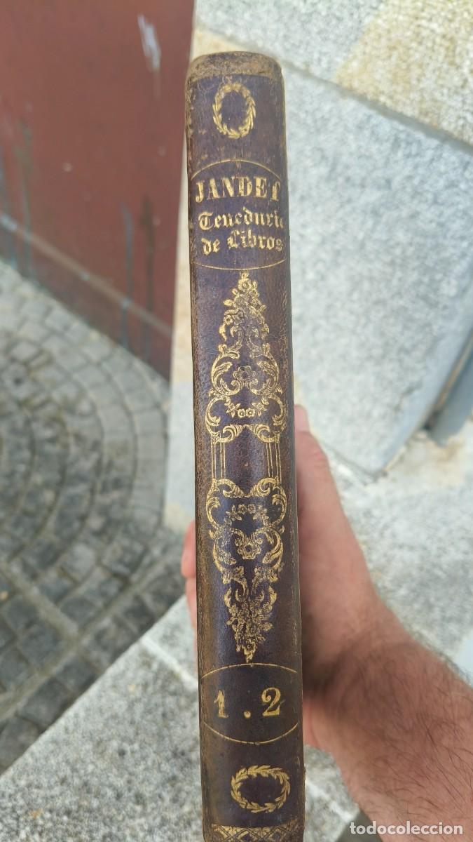 Libros antiguos: Tratado completo de la teneduria de libros por Jandet