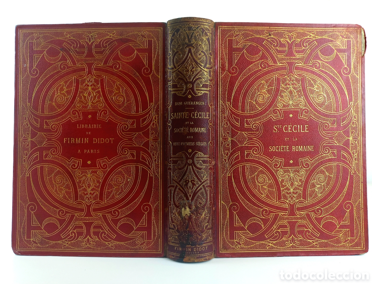 Libros antiguos: Sainte-Cecile et la Soci&eacute;t&eacute; Romaine que deux premiers siecles. Dom Geranger. Firmin-Didot Librairie.