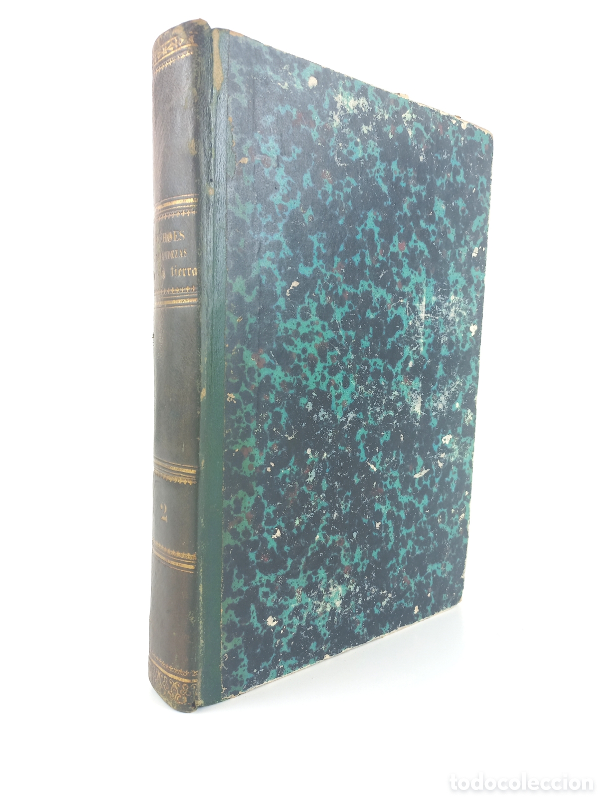 Libros antiguos: Los H&eacute;roes y las grandezas de la Tierra 2. Manuel Ortiz de la Vega. Jos&eacute; Cuesta, 1855. Ilustrado.