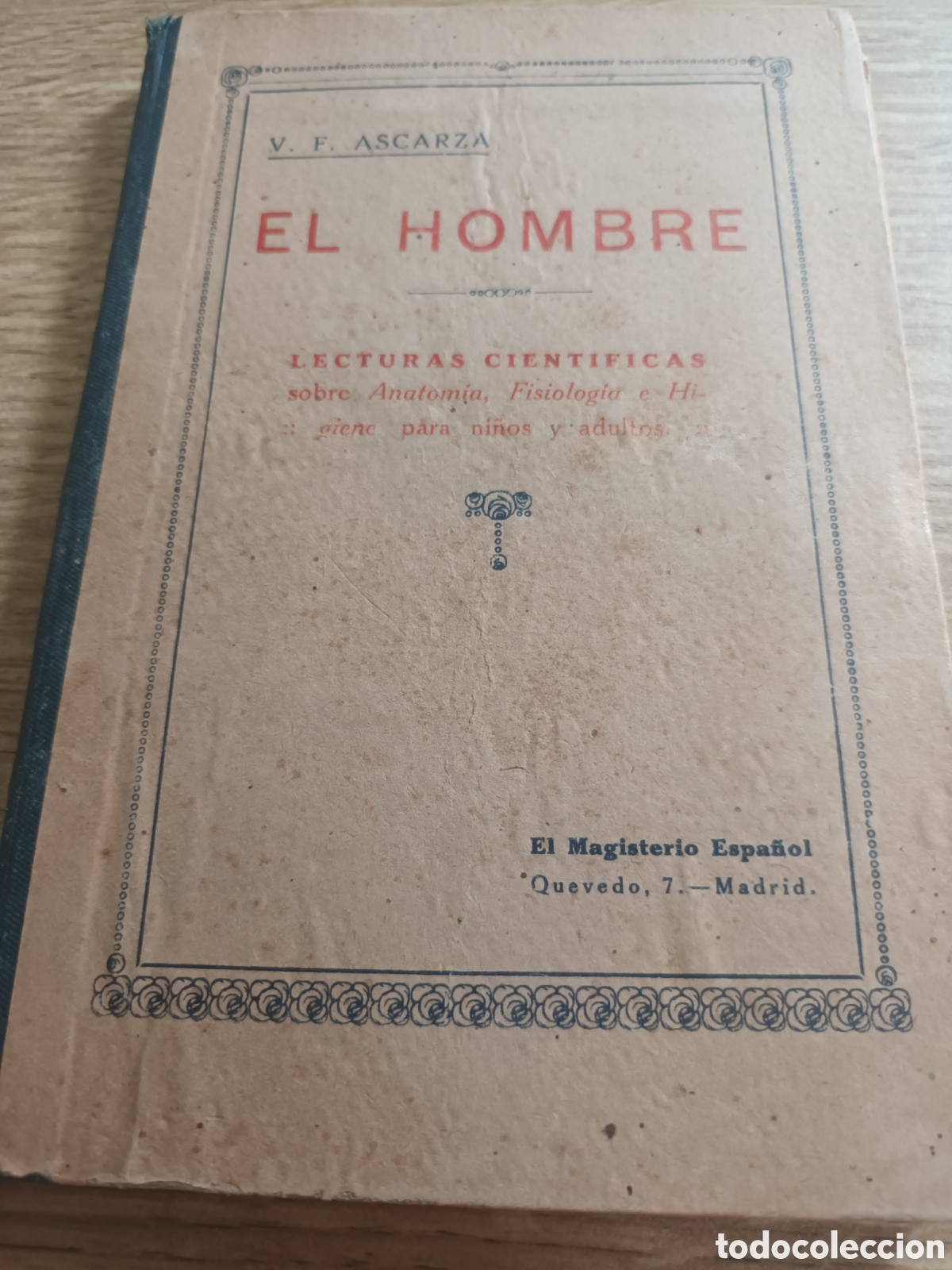 Libros antiguos: LIBRO ANTIGUO PUBLICADO ENTRE 1920 A 1930 T&Iacute;TULO EL HOMBRE LECTURAS CIENT&Iacute;FICAS