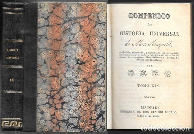 Libros antiguos: COMPENDIO DE HISTORIA UNIVERSAL DE MR. ANQUETIL TOMO XIV - A-INCOMP-686