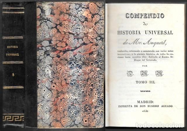Libros antiguos: COMPENDIO DE HISTORIA UNIVERSAL DE MR. ANQUETIL TOMO III - A-INCOMP-688