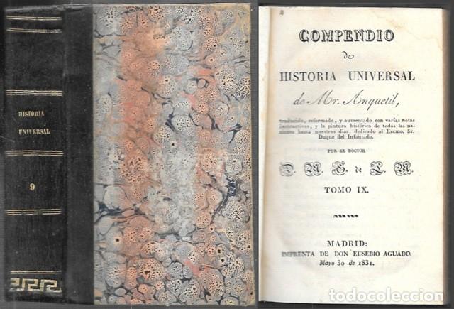 Libros antiguos: COMPENDIO DE HISTORIA UNIVERSAL DE MR. ANQUETIL TOMO IX - A-INCOMP-690