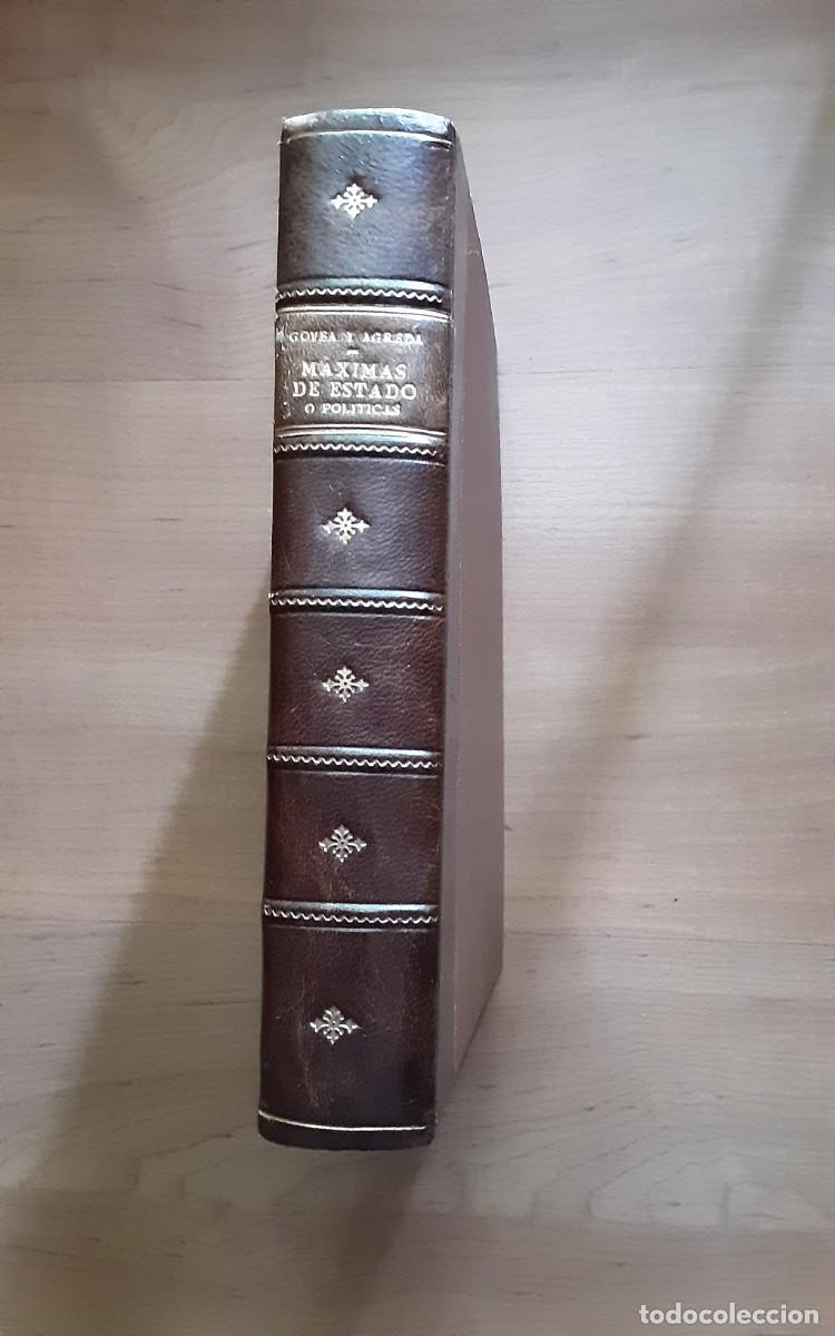 Libros antiguos: M&aacute;ximas Estado o Pol&iacute;ticas+M&aacute;ximas Militares cient&iacute;ficas y Morales. Fray Govea y Agreda 1822