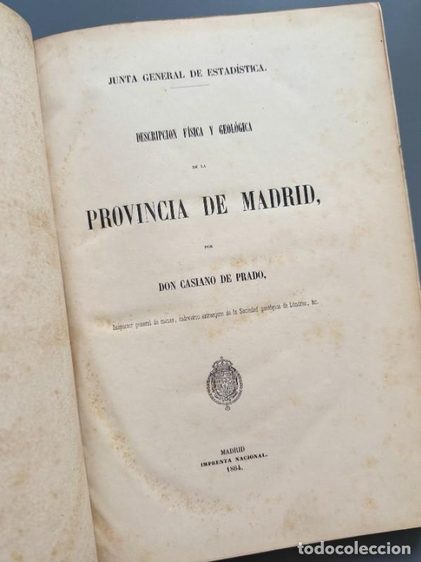 Libros antiguos: Descripci&oacute;n f&iacute;sica y geol&oacute;gica de la provincia de Madrid, Casiano de Prado - Imprenta Nacional, 1864