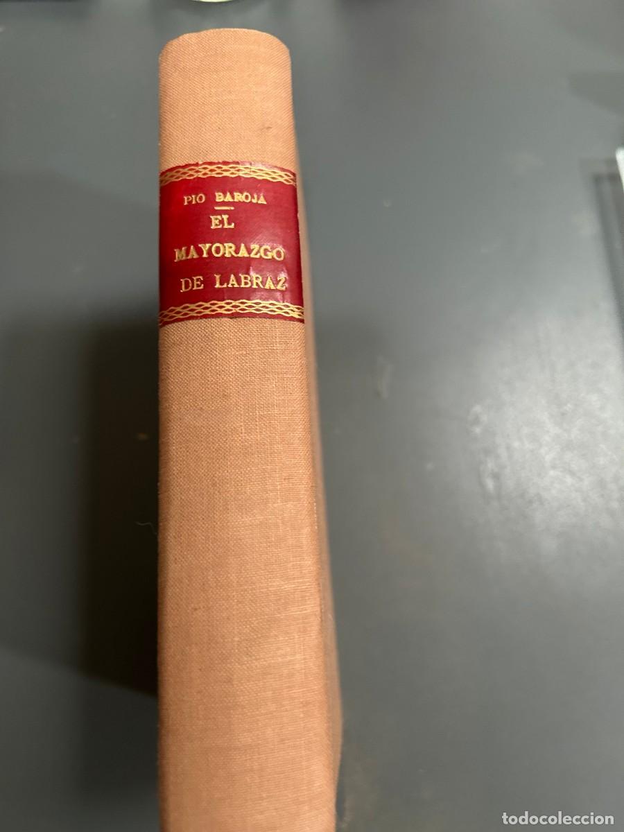 Libros antiguos: EL MAYORAZGO DE LABRAZ. PIO BAROJA. 1913. - Foto 1