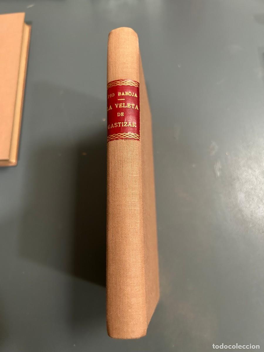 Libros antiguos: LA VELETA DE GASTIZAR. PIO BAROJA. 1918. 1&ordf; EDICI&Oacute;N.
