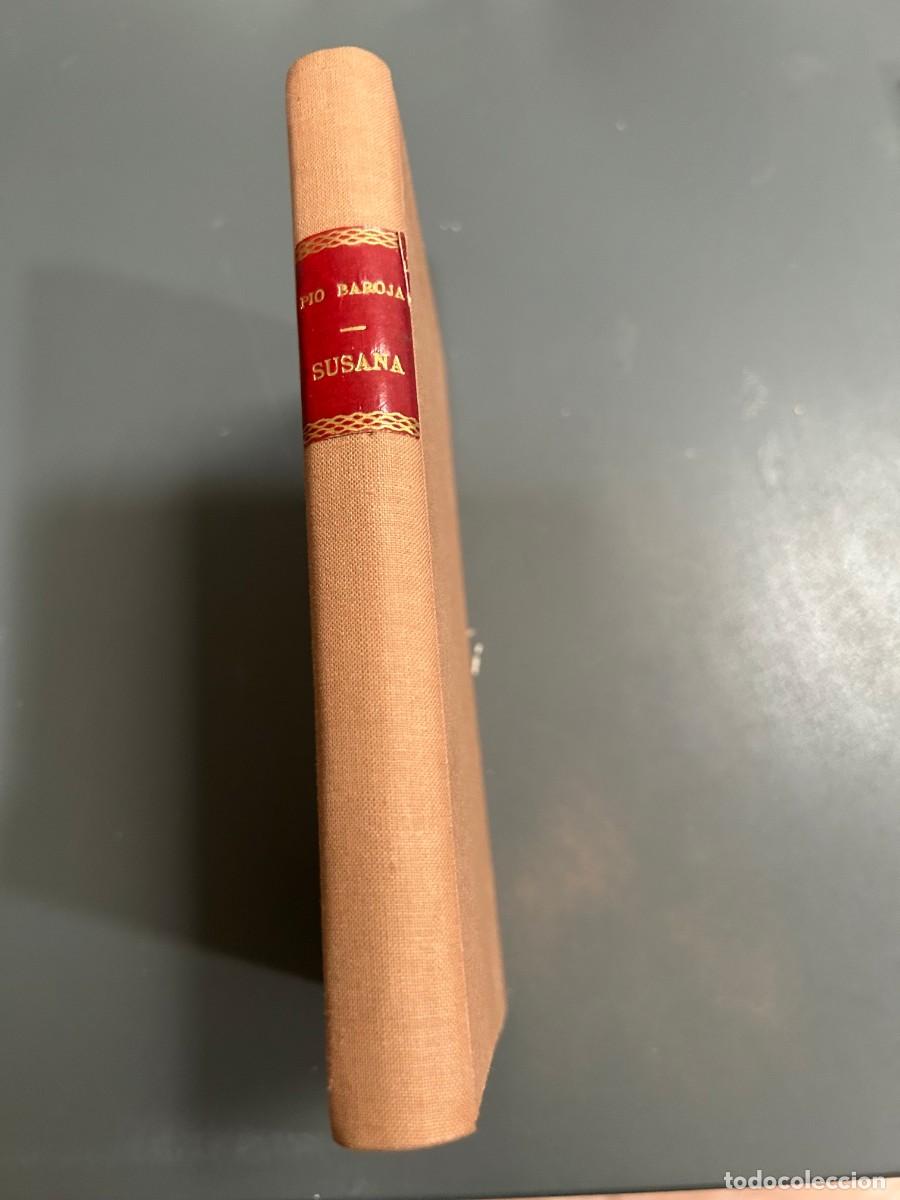 Libros antiguos: SUSANA. PIO BAROJA. 1938. 1&ordf; EDICI&Oacute;N.