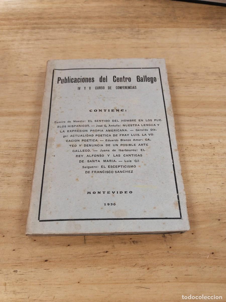 Libros antiguos: Publicaciones del Centro Gallego de Montevideo. IV y V Curos de Conferencias. 1930