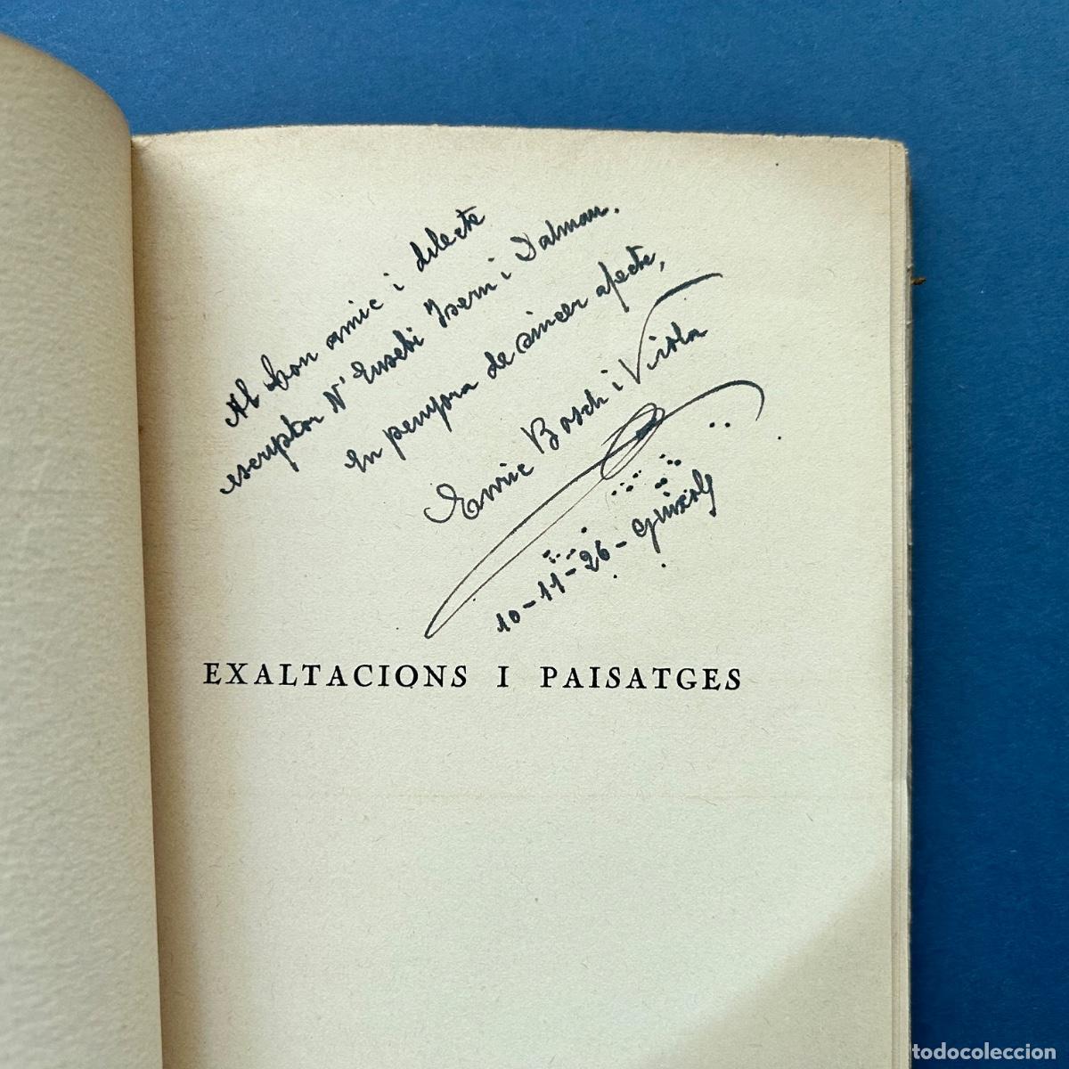 Libros antiguos: Exaltacions i Paisatges &ndash; Enric Bosch Viola &ndash; Dedicat&ograve;ria autor &ndash; Eusebi Isern &ndash; Sant Feliu Gu&iacute;xols