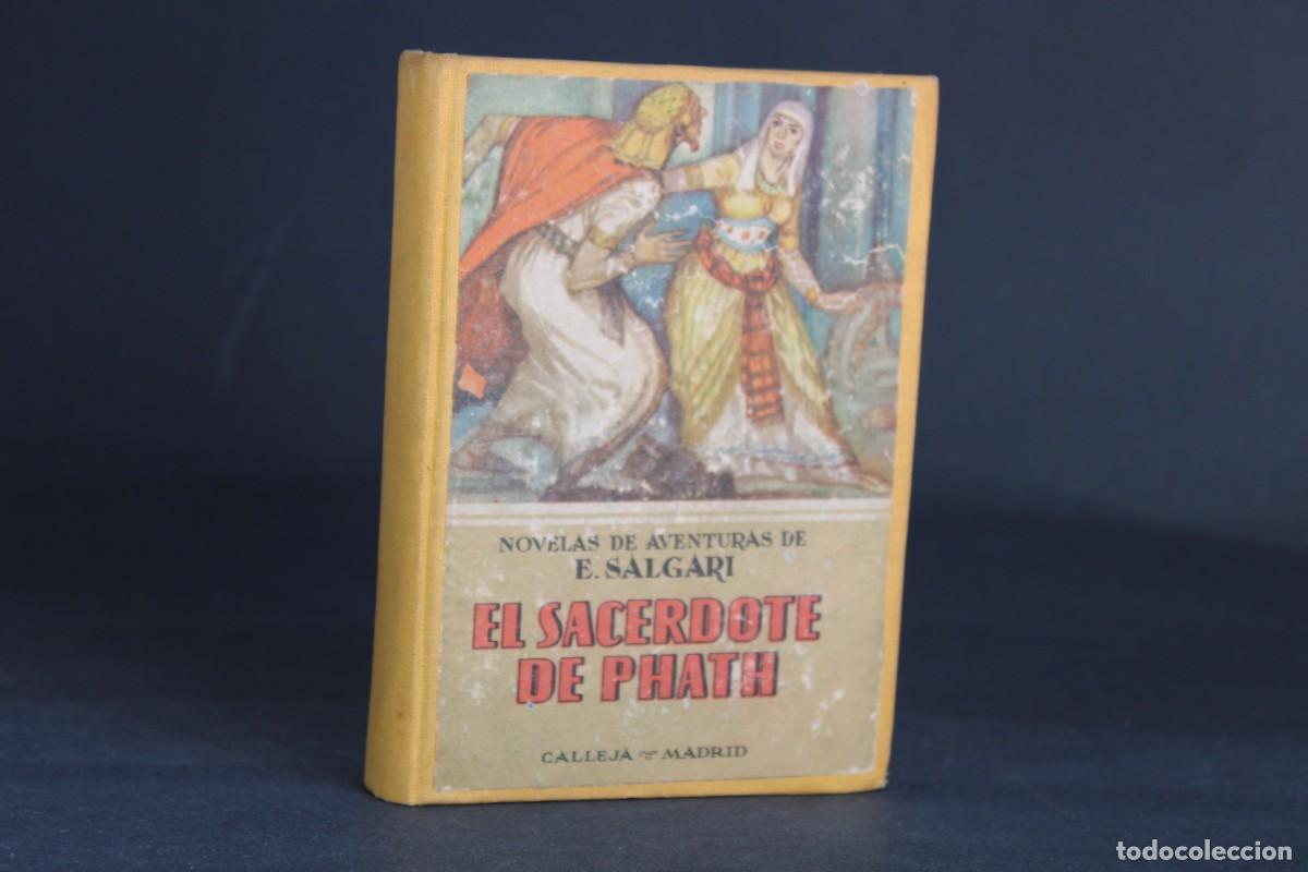 Old books: EL SACERDOTE DE PHATH / EMILIO SALGARI / ED.SATURNINO CALLEJA