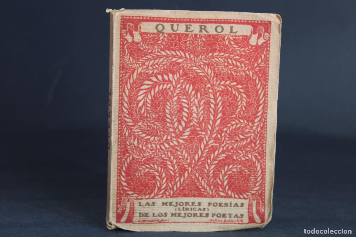 Libros antiguos: LAS MEJORES POESIAS DE LOS MEJORES POETAS / QUEROL