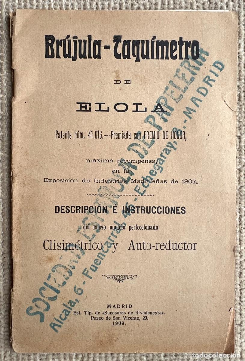 Libros antiguos: Br&uacute;jula Taqu&iacute;metro de Elola - Descripci&oacute;n &eacute; Instrucciones del Clisim&eacute;trico y Auto-reductor. A&ntilde;o 1909