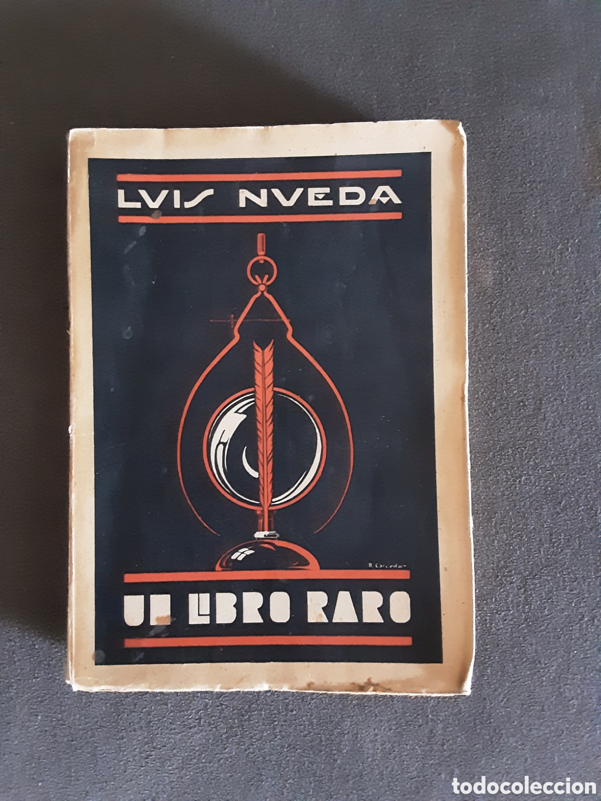 Libros antiguos: LIBRO ANTIGUO HACIA 1920 UN LIBRO RARO POR LUIS NUEDA PARCIALMENTE INTONSO PENSAMIENTO