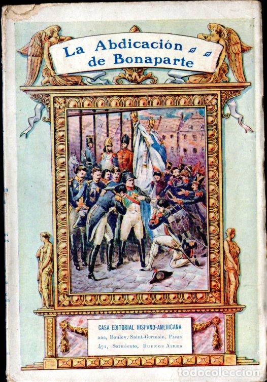 Libros antiguos: LA ABDICACI&Oacute;N DE BONAPARTE - MEMORIAS DE CONSTANT (PARIS, c. 1910) MUY ILUSTRADO