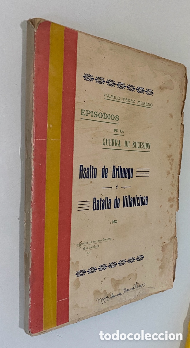 Old books: Episodios de la Guerra de Sucesi&oacute;n: Asalto de Brihuega y Batalla de Villaviciosa - P&Eacute;REZ MORENO, Cam