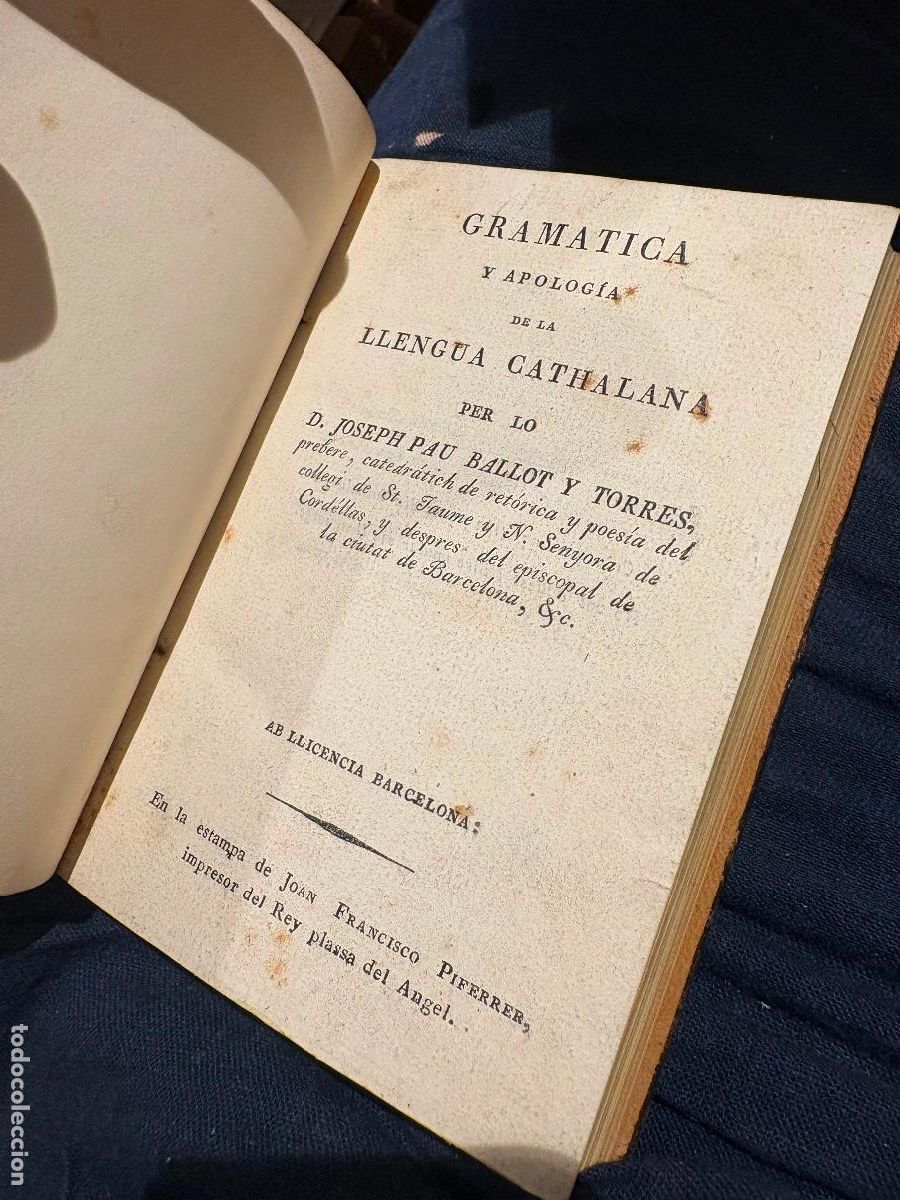 Libros antiguos: GRAMATICA Y APOLOGIA DE LA LLENGUA CATHALANA. JOSEPH PAU. EST. PIFERRER. 1814.