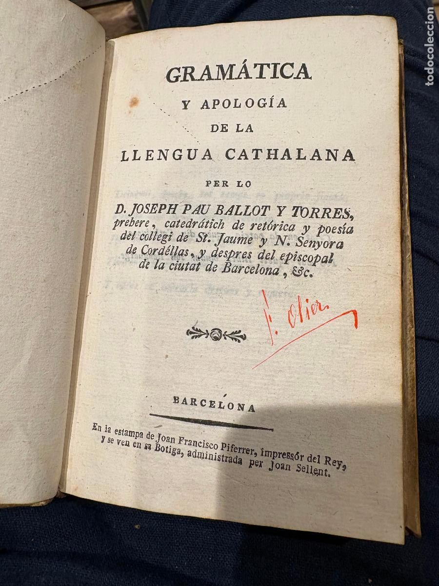 Libros antiguos: GRAMATICA Y APOLOGIA DE LA LLENGUA CATHALANA. JOSEPH PAU. EST. PIFERRER. 1814.