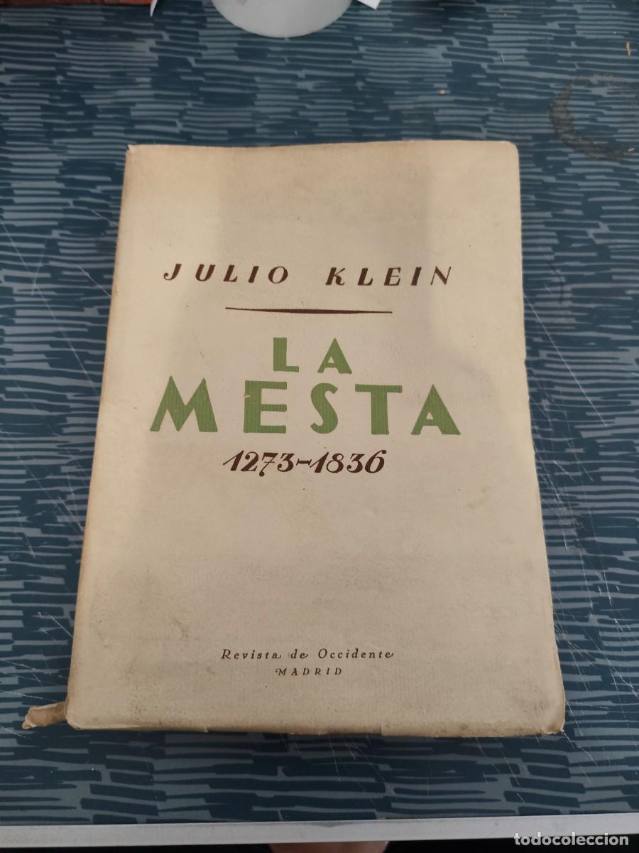 Libros antiguos: LA MESTA 1273-1836, JULIO KLEIN, REVISTA DE OCCIDENTE,1936, INTONSO.