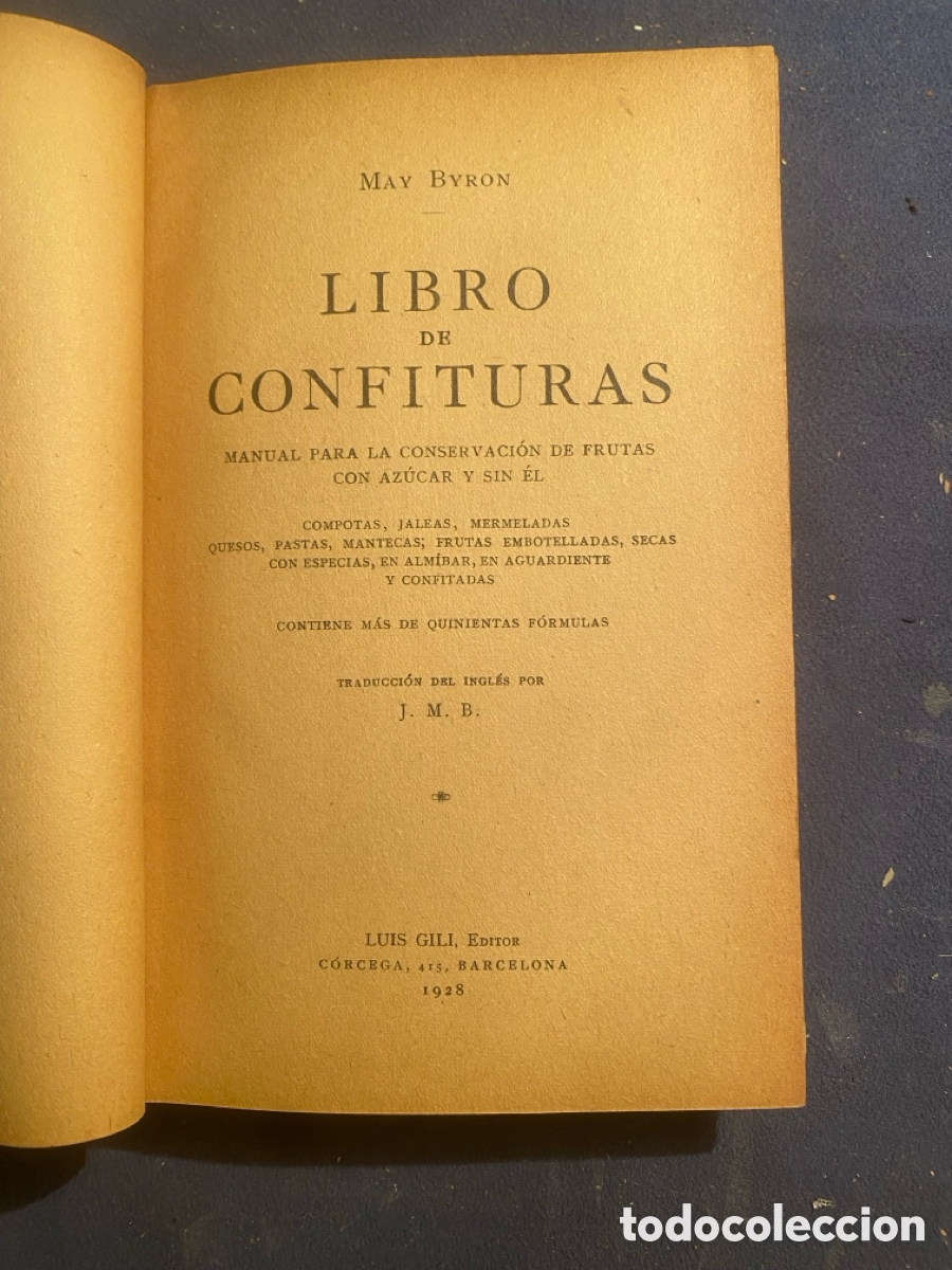 Libros antiguos: MAY BYRON: - EL LIBRO DE LAS CONFITURAS - (LUIS GILI, 1928) - Foto 2