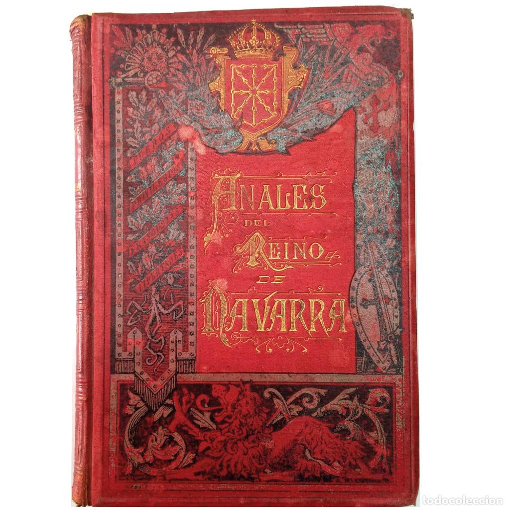 Libros antiguos: ANALES DEL REINO DE NAVARRA. Tomo XII: Continuaci&oacute;n del Sitio de Fuenterrabia. Moret, Jos&eacute; de