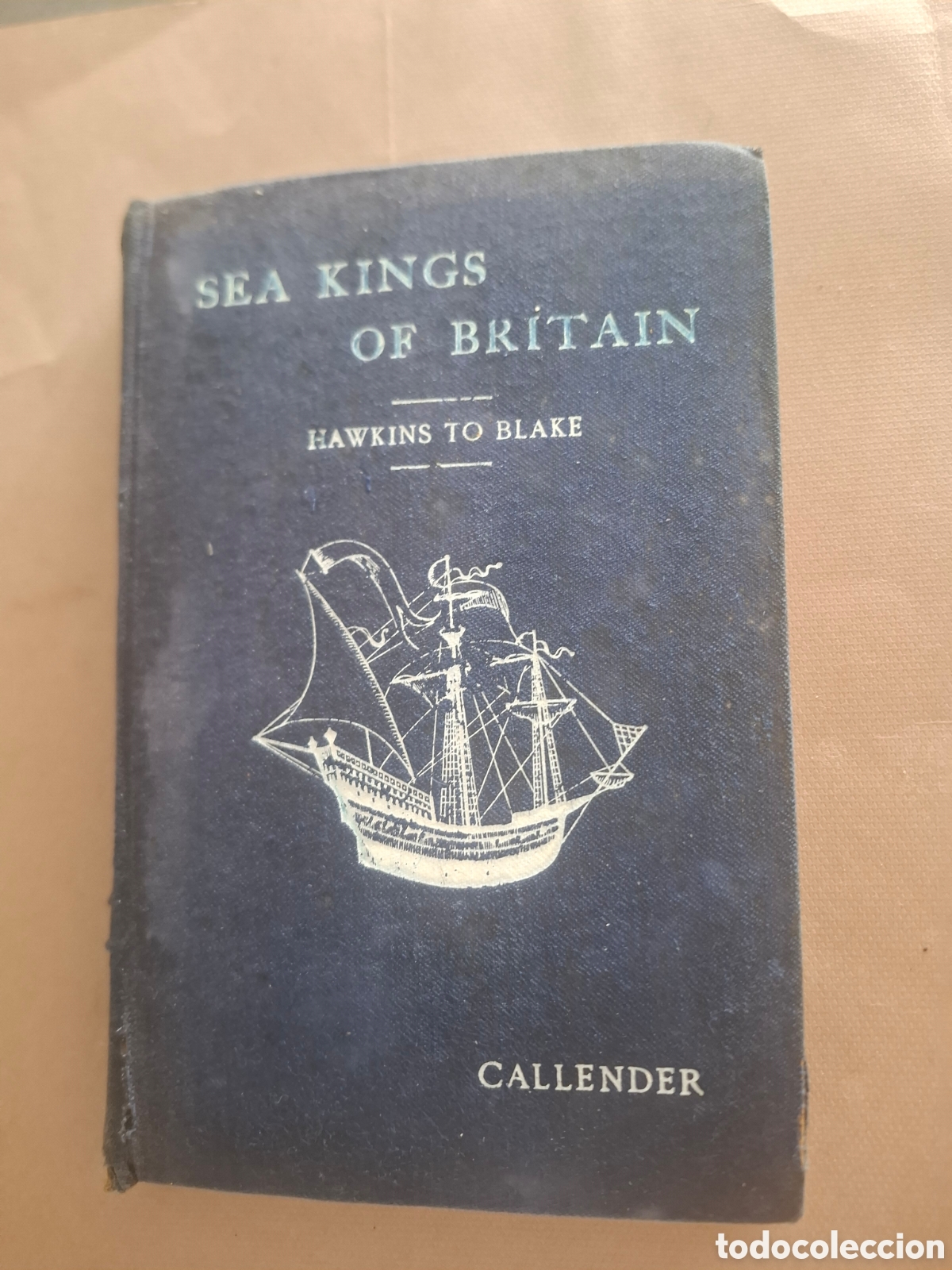Libros antiguos: Reyes del mar de Britania - G.A.R Callender - 1912 - Marina Naval - mapas y planos