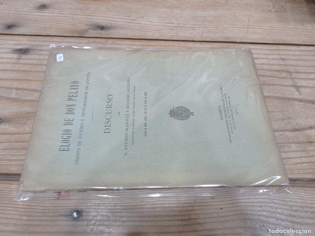 Libros antiguos: 1910 - ANTONIO BLAZQUEZ Y DELGADO AGUILERA. Elogio de Don Pelayo