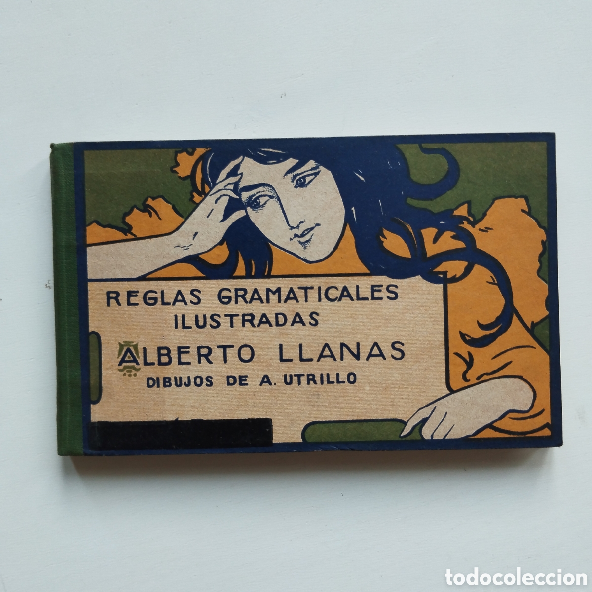 Libros antiguos: REGLAS GRAMATICALES ILUSTRADAS ALBERTO LLANAS DIBUJOS ANTONIO UTRILLO